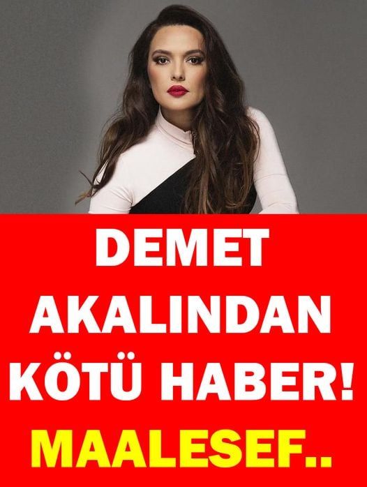 DEMET AKALINDAN KÖTÜ HABER!