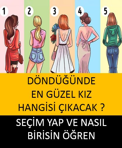 Hangi Kıız Arkasını Döndüğünde En Güzel Çıkacak?